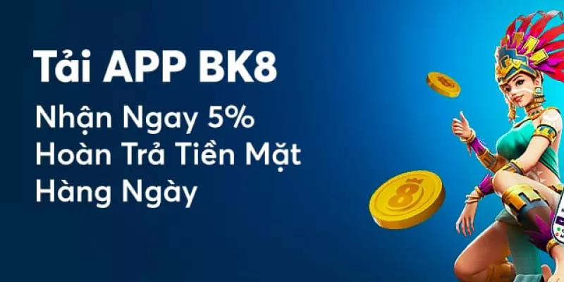 Hướng dẫn tải app BK8 an toàn